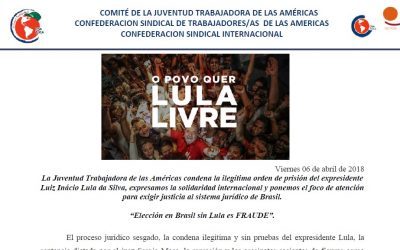 Comité de la Juventud Trabajadora de las Américas CSA/CSI: “Elección en Brasil sin Lula es FRAUDE”