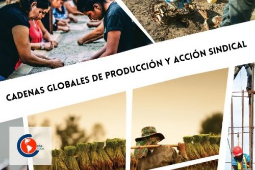 Convocatorias abiertas: Cadenas globales de producción y acción sindical