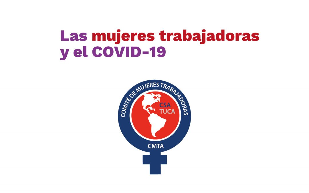 Pronunciamiento: Las mujeres trabajadoras y el COVID-19