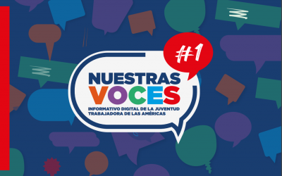 CSA lanza el Informativo Digital “Nuestras Voces” para la Juventud Trabajadora De Las Américas