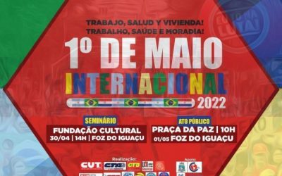 Foz do Iguaçu será sede del 1° de Mayo Internacional