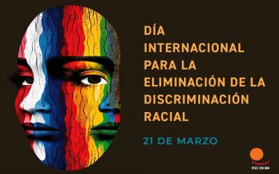 CSI – Organizar contra el racismo: Día Internacional de la Eliminación de la Discriminación Racial