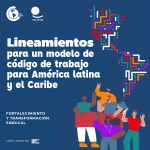 La CSA presentó los Lineamientos para un modelo de código de trabajo para América latina y el Caribe durante la CIT 2023